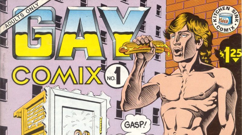 The historic importance of adults only Gay Comix - Queer Forty