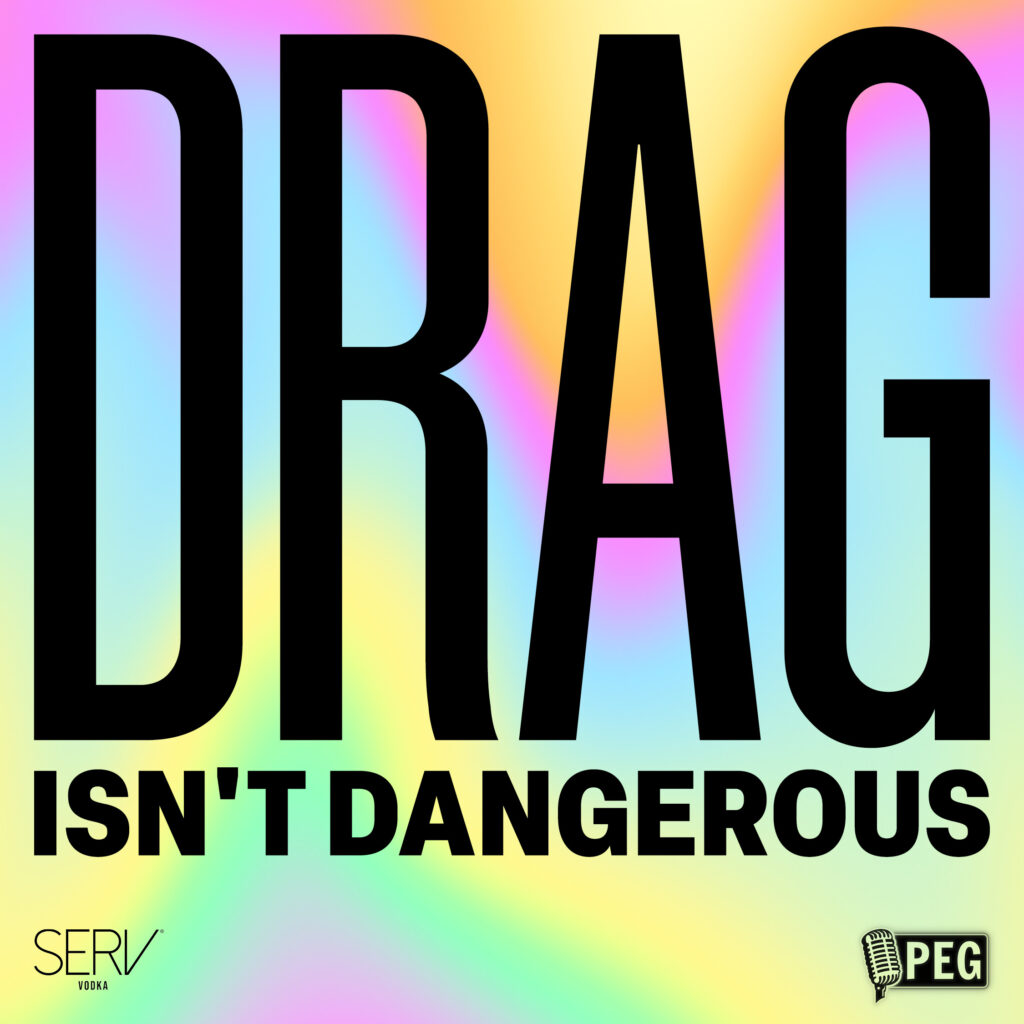 Drag Isn't Dangerous
